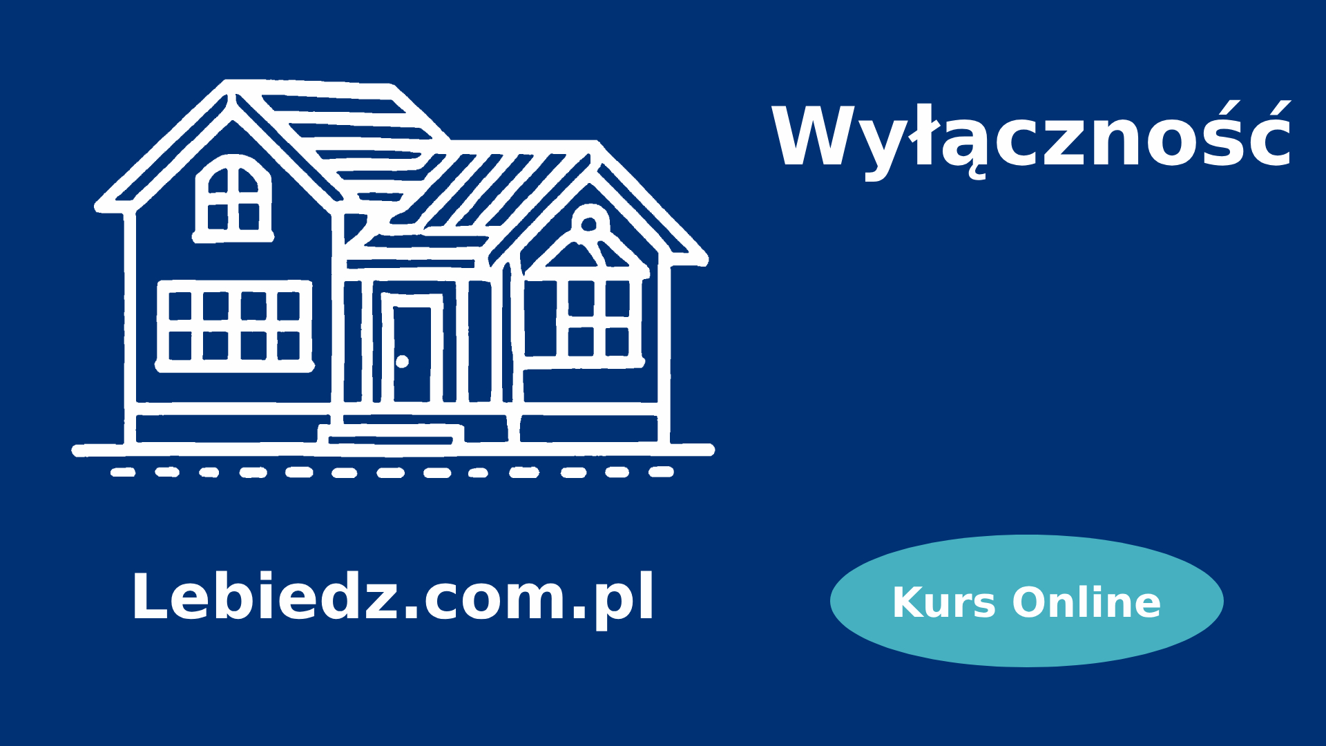 Wyłączność na sprzedaż nieruchomości - kurs online