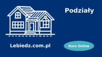 Procedura podziału działek budowlanych (krok po kroku) - kurs online